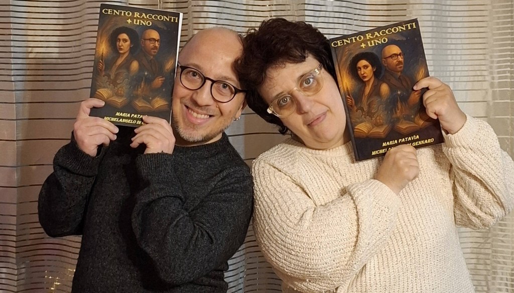 CENTO RACCONTI + UNO, gli autori Maria Patavia e Michelangelo Di Gennaro